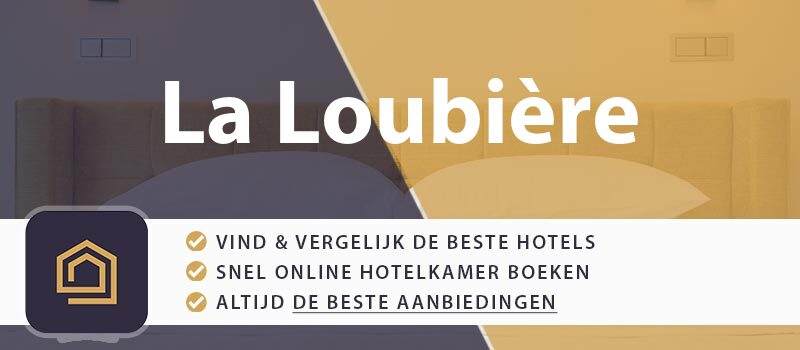 hotel-boeken-la-loubiere-frankrijk