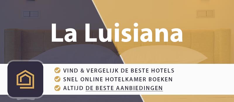 hotel-boeken-la-luisiana-spanje