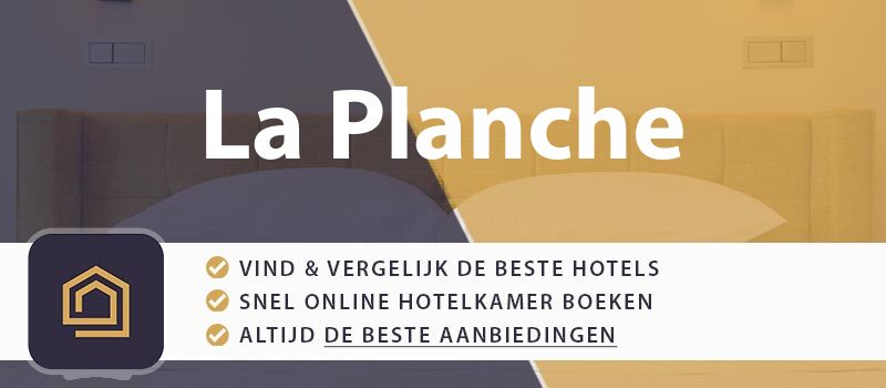 hotel-boeken-la-planche-frankrijk