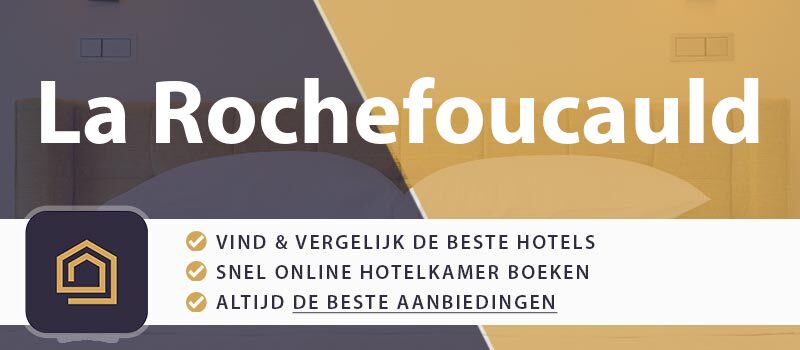 hotel-boeken-la-rochefoucauld-frankrijk