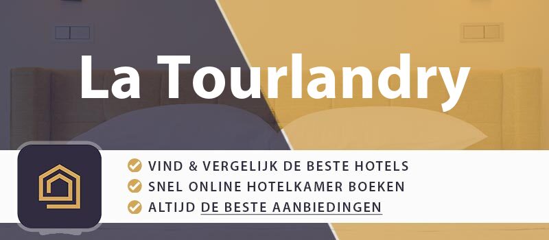 hotel-boeken-la-tourlandry-frankrijk