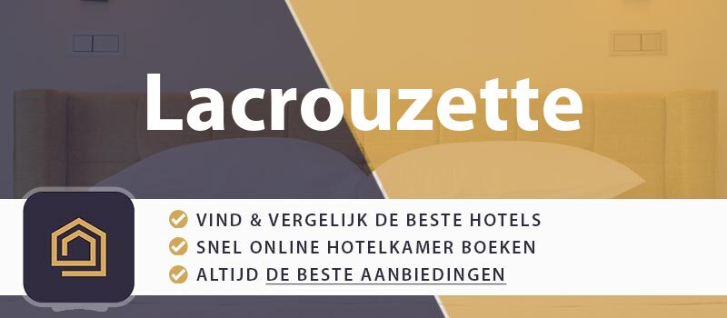 hotel-boeken-lacrouzette-frankrijk