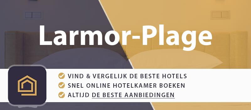 hotel-boeken-larmor-plage-frankrijk