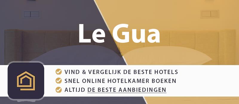 hotel-boeken-le-gua-frankrijk