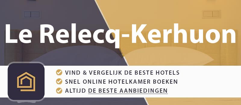 hotel-boeken-le-relecq-kerhuon-frankrijk