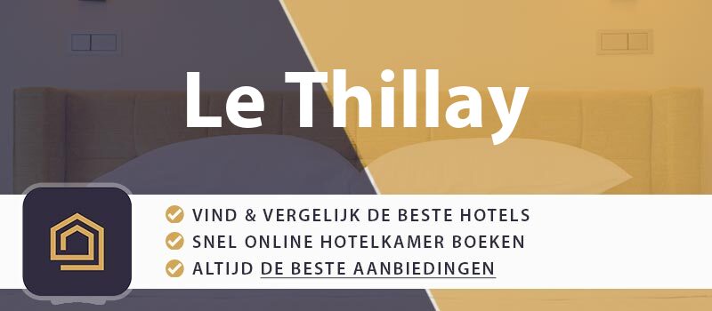 hotel-boeken-le-thillay-frankrijk