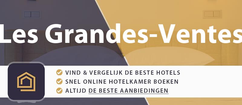 hotel-boeken-les-grandes-ventes-frankrijk