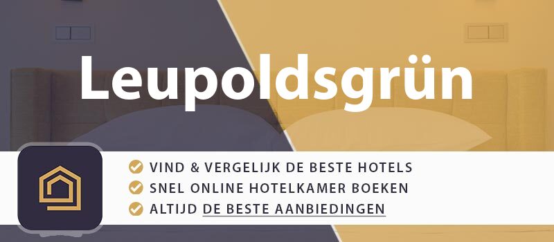 hotel-boeken-leupoldsgrun-duitsland