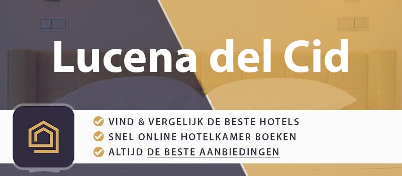 hotel-boeken-lucena-del-cid-spanje