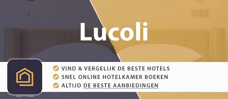 hotel-boeken-lucoli-italie