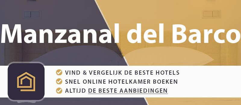 hotel-boeken-manzanal-del-barco-spanje