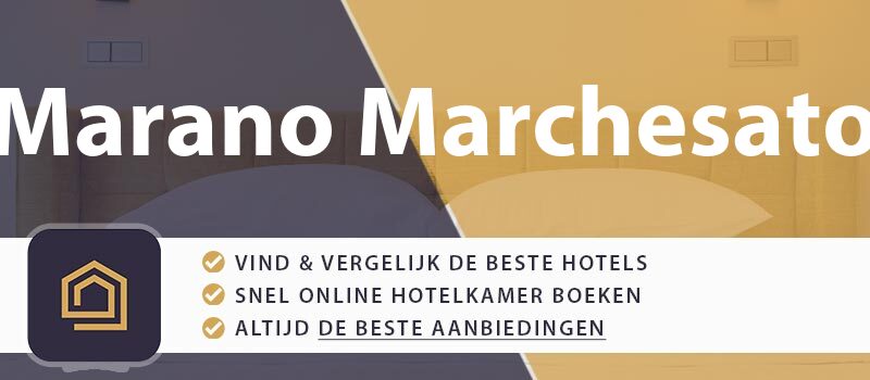 hotel-boeken-marano-marchesato-italie