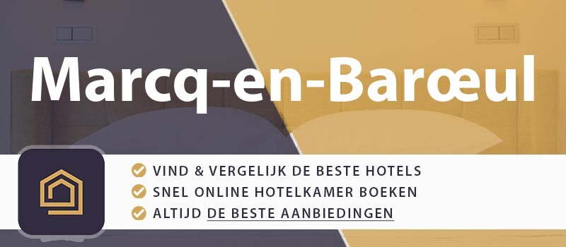 hotel-boeken-marcq-en-baroeul-frankrijk