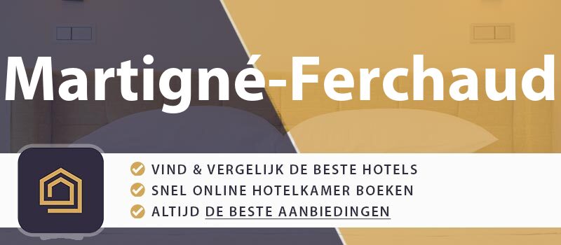 hotel-boeken-martigne-ferchaud-frankrijk