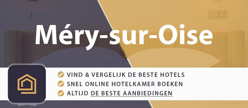 hotel-boeken-mery-sur-oise-frankrijk