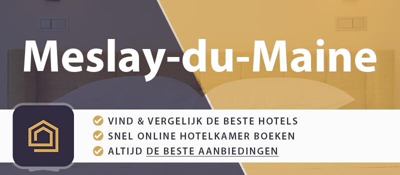 hotel-boeken-meslay-du-maine-frankrijk