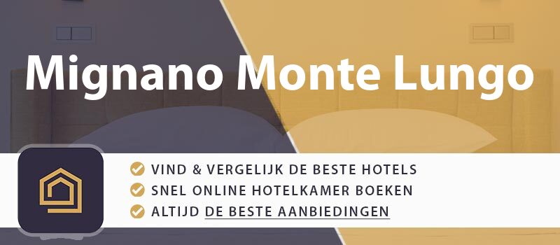 hotel-boeken-mignano-monte-lungo-italie