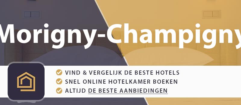 hotel-boeken-morigny-champigny-frankrijk