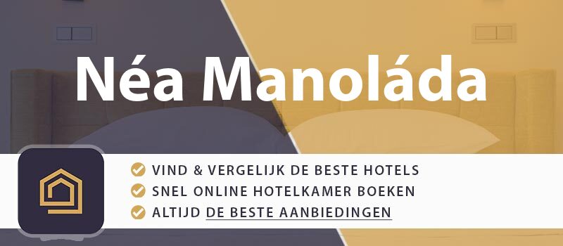 hotel-boeken-nea-manolada-griekenland