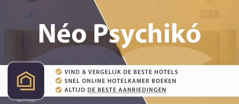 hotel-boeken-neo-psychiko-griekenland
