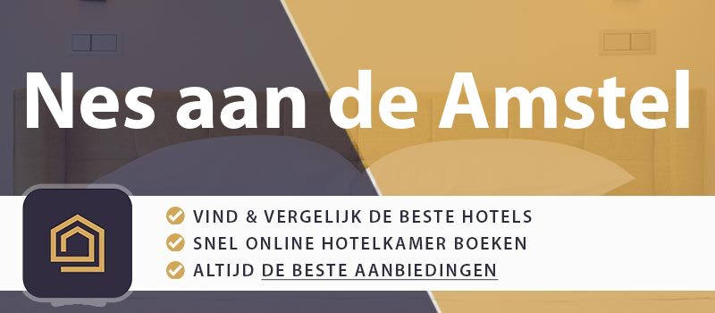 hotel-boeken-nes-aan-de-amstel-nederland