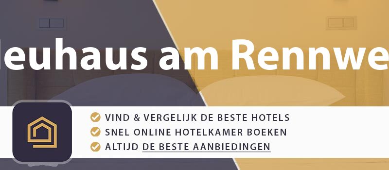 hotel-boeken-neuhaus-am-rennweg-duitsland