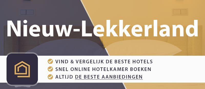 hotel-boeken-nieuw-lekkerland-nederland