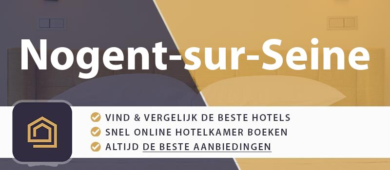 hotel-boeken-nogent-sur-seine-frankrijk