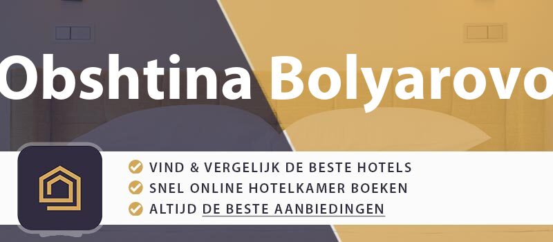 hotel-boeken-obshtina-bolyarovo-bulgarije