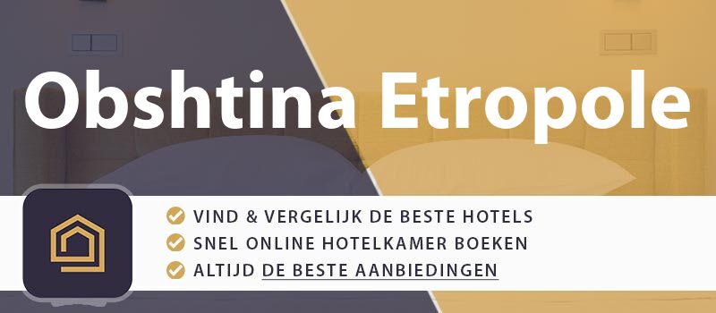 hotel-boeken-obshtina-etropole-bulgarije