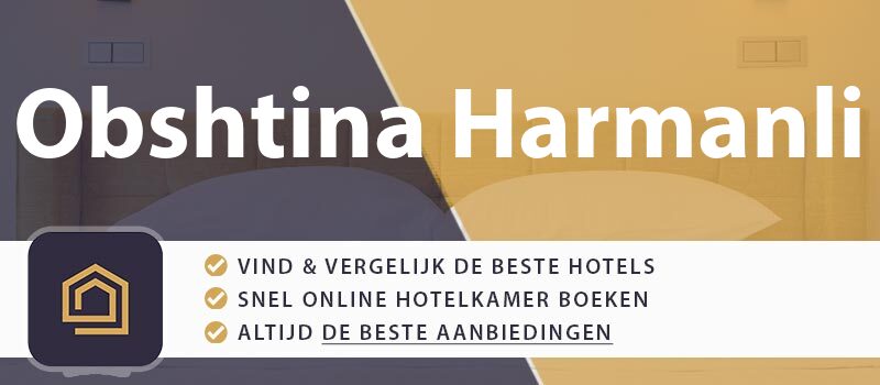hotel-boeken-obshtina-harmanli-bulgarije