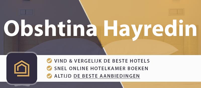 hotel-boeken-obshtina-hayredin-bulgarije