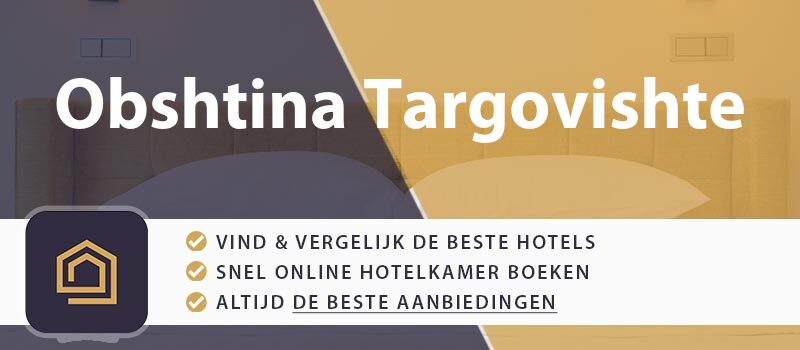 hotel-boeken-obshtina-targovishte-bulgarije