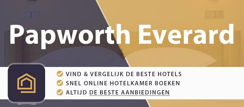 hotel-boeken-papworth-everard-groot-brittannie