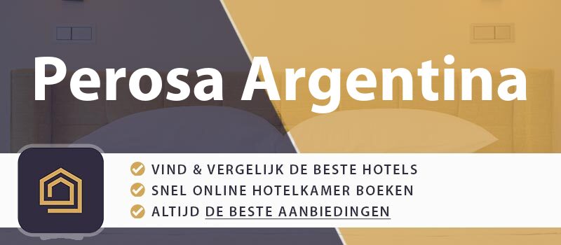 hotel-boeken-perosa-argentina-italie