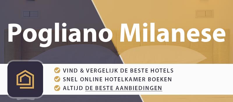 hotel-boeken-pogliano-milanese-italie