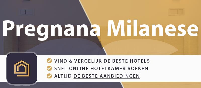 hotel-boeken-pregnana-milanese-italie