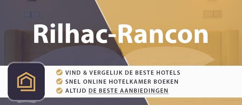 hotel-boeken-rilhac-rancon-frankrijk