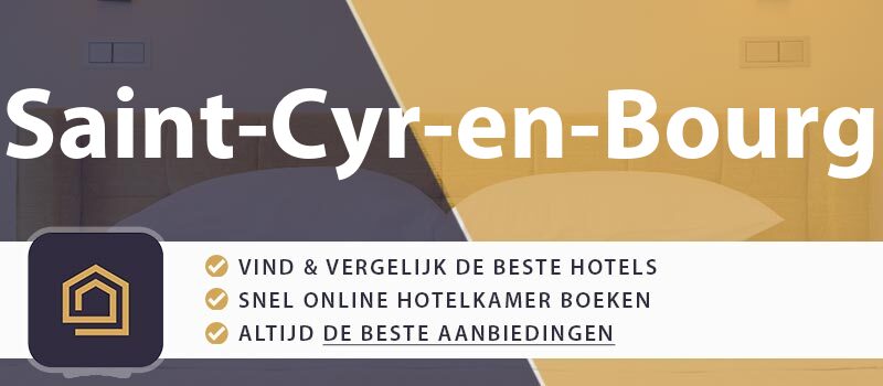 hotel-boeken-saint-cyr-en-bourg-frankrijk