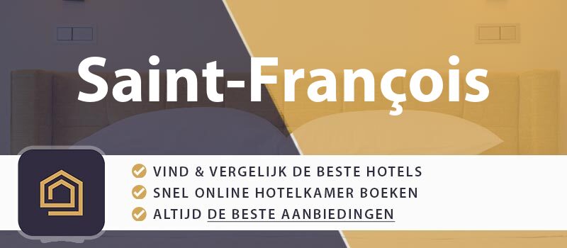hotel-boeken-saint-francois-frankrijk