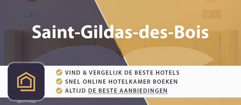 hotel-boeken-saint-gildas-des-bois-frankrijk