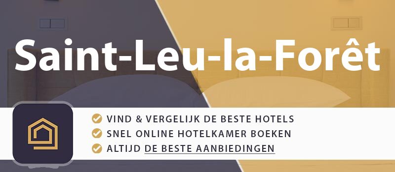 hotel-boeken-saint-leu-la-foret-frankrijk