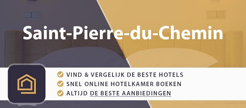 hotel-boeken-saint-pierre-du-chemin-frankrijk