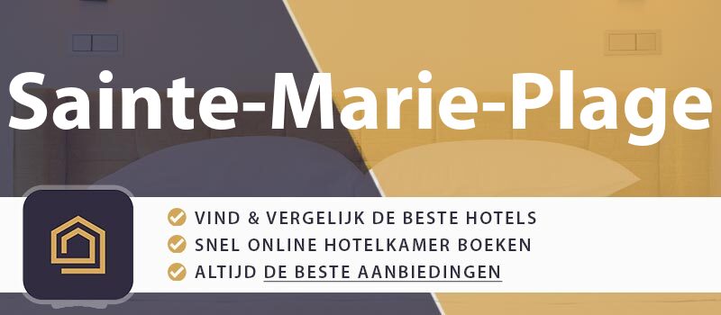 hotel-boeken-sainte-marie-plage-frankrijk