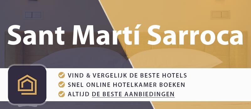 hotel-boeken-sant-marti-sarroca-spanje