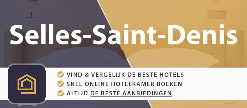 hotel-boeken-selles-saint-denis-frankrijk