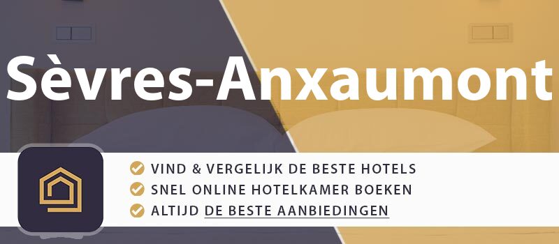 hotel-boeken-sevres-anxaumont-frankrijk