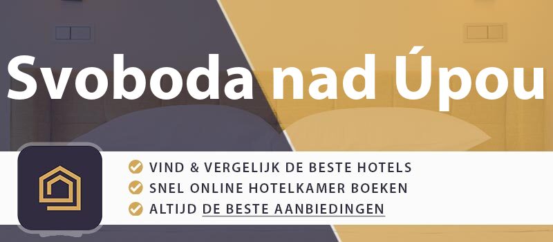 hotel-boeken-svoboda-nad-upou-tsjechie