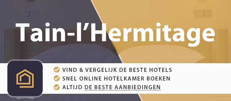 hotel-boeken-tain-l-hermitage-frankrijk