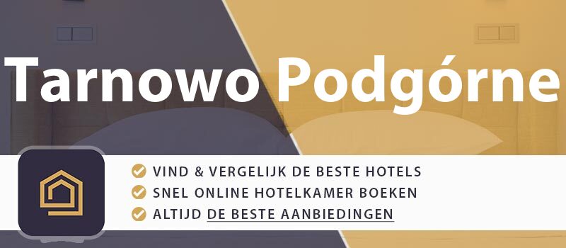 hotel-boeken-tarnowo-podgorne-polen